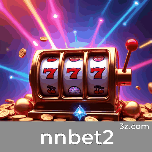 nnbet2 - Seu Cassino Online Seguro e Divertido
